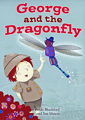 Imagen de archivo de George and the Dragonfly (Readzone Picture Books) a la venta por WorldofBooks