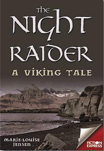 Imagen de archivo de The Night Raider (Fiction Express): A Viking Tale a la venta por WorldofBooks