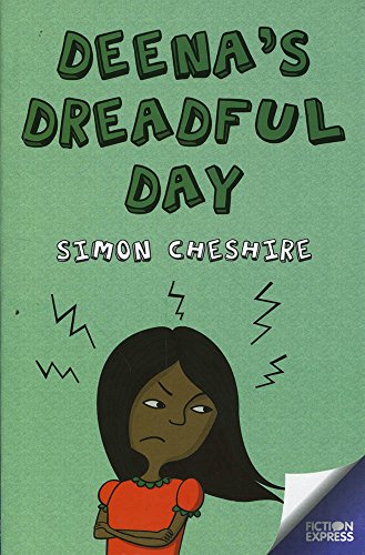 Beispielbild fr Deena's Dreadful Day (Fiction Express) zum Verkauf von WeBuyBooks