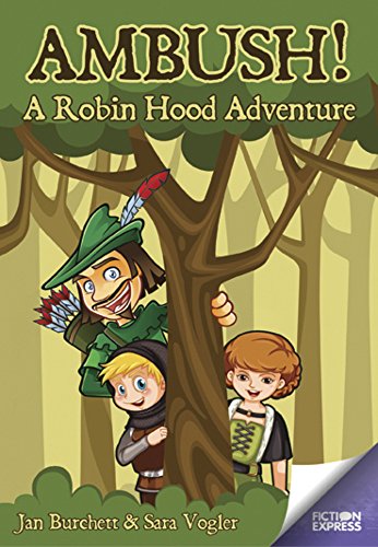 Imagen de archivo de Ambush!: A Robin Hood Adventure (Fiction Express) a la venta por Books Unplugged