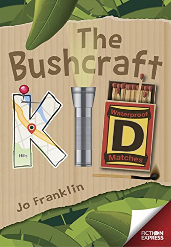 Beispielbild fr The Bushcraft Kid (Fiction Express) zum Verkauf von WorldofBooks