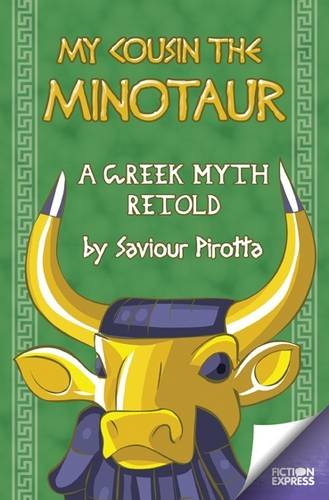 Stock image for My Cousin the Minotaur, Fiction Express for sale by WorldofBooks