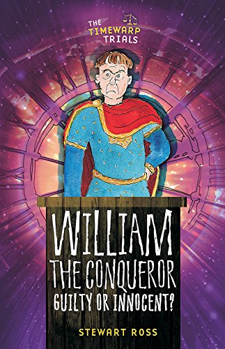 Beispielbild fr William the Conqueror: Guilty or Innocent? (Timewarps) zum Verkauf von WorldofBooks