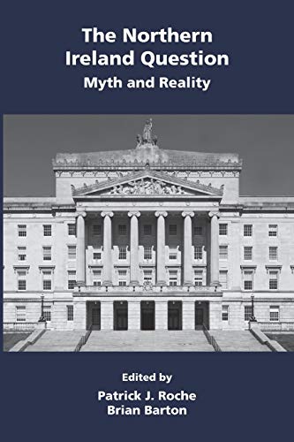 Beispielbild fr The Northern Ireland Question: Myth and Reality zum Verkauf von Lucky's Textbooks