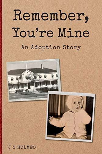 Stock image for Remember, You're Mine: An Adoption Story for sale by Books From California