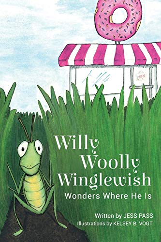 Stock image for Willy Woolly Winglewish Wonders Where He Is for sale by SecondSale