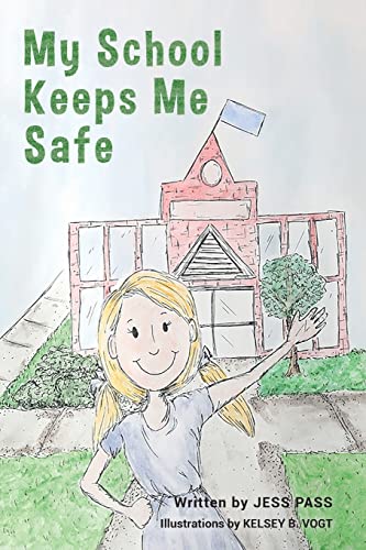 Stock image for My School Keeps Me Safe for sale by GreatBookPrices