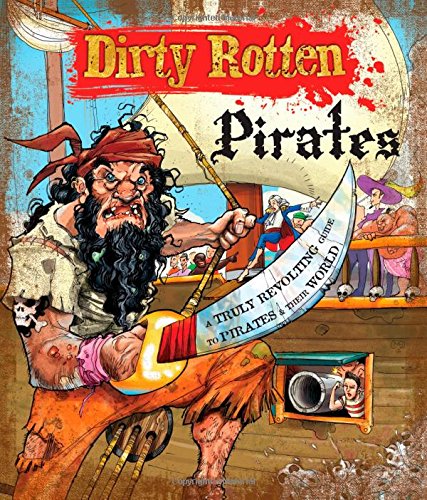 Stock image for Dirty Rotten Pirates for sale by Your Online Bookstore