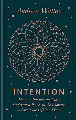 Stock image for Intention: How to tap into the most underrated power in the universe for sale by Once Upon A Time Books