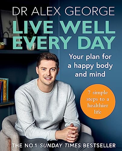 Stock image for Live Well Every Day: Your plan for a happy body and mind for sale by SecondSale