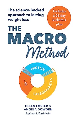 Stock image for The Macro Method: The science-backed approach to lasting weight loss for sale by SecondSale