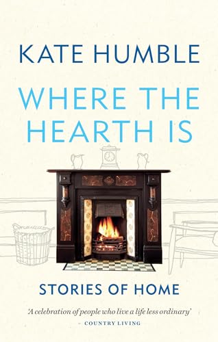 Beispielbild fr Where the Hearth Is: Stories of home zum Verkauf von Kennys Bookstore