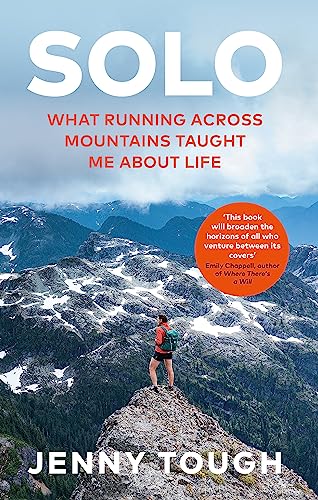 9781783254705: SOLO: What running across mountains taught me about life