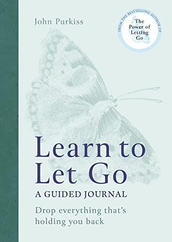 Stock image for Learn to Let Go: A Guided Journal: Drop everything that's holding you back for sale by PlumCircle