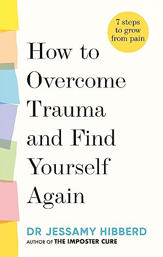 Stock image for How to Overcome Trauma and Find Yourself Again (Paperback) for sale by Grand Eagle Retail
