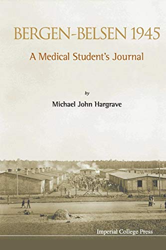 Beispielbild fr Bergen-Belsen 1945: A Medical Student's Journal zum Verkauf von WorldofBooks