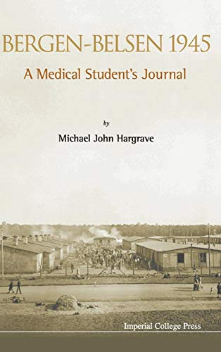 Beispielbild fr Bergen-Belsen 1945: A Medical Student's Journal zum Verkauf von HPB-Red
