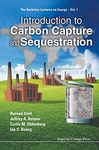 Beispielbild fr Introduction to Carbon Capture and Sequestration (Berkeley Lectures on Energy) zum Verkauf von BooksRun