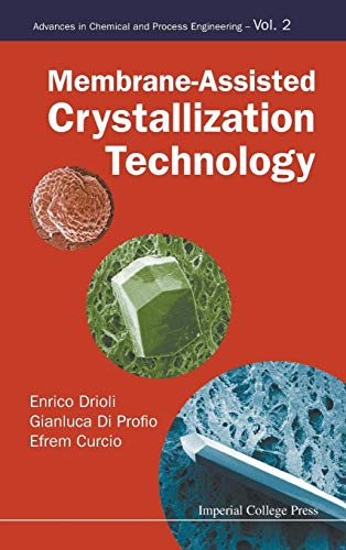 9781783263318: Membrane-Assisted Crystallization Technology: 2 (Advances in Chemical and Process Engineering)