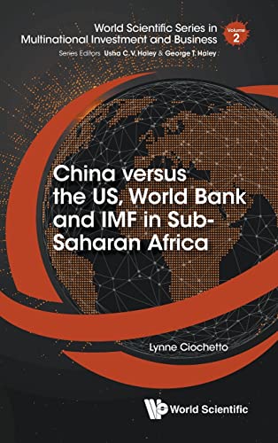 9781783266678: China Versus The Us, World Bank And Imf In Sub-saharan Africa (World Scientific Series In Multinational Investment And Business)