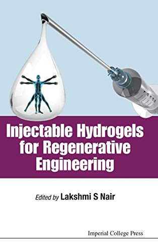 Stock image for Injectable Hydrogels for Regenerative Engineering for sale by suffolkbooks