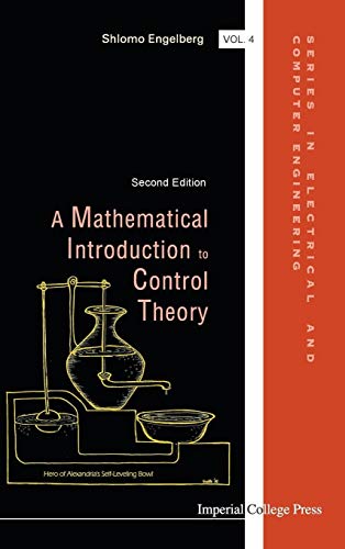 Immagine dell'editore per MATHEMATICAL INTRODUCTION TO CONTROL THEORY, A - SERIES IN ELECTRICAL AND COMPUTER ENGINEERING 4 venduto da Romtrade Corp.