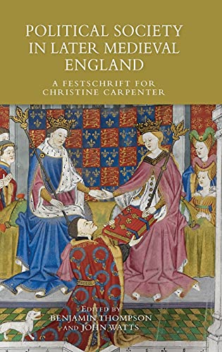 Beispielbild fr Political Society in Later Medieval England zum Verkauf von Blackwell's