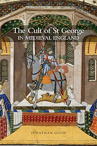 9781783270637: The Cult of St George in Medieval England