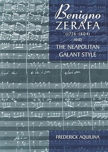 Stock image for Benigno Zerafa (1726-1804) and the Neapolitan Galant Style for sale by TextbookRush