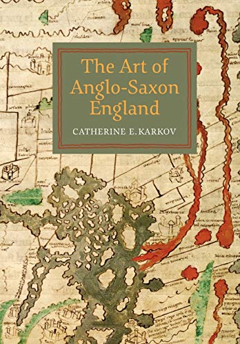 Stock image for The Art of Anglo-Saxon England for sale by Manchester By The Book