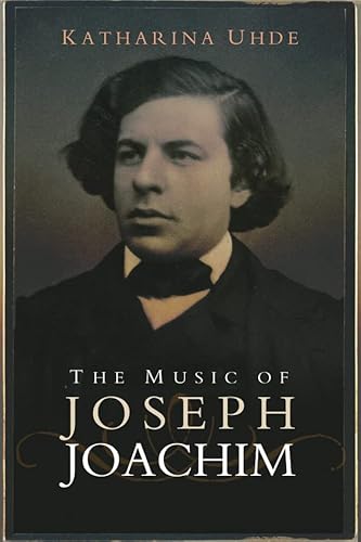 Stock image for The Music of Joseph Joachim for sale by Blackwell's