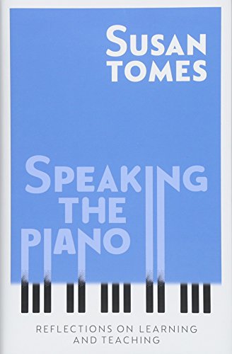 Beispielbild fr Speaking the Piano zum Verkauf von Blackwell's