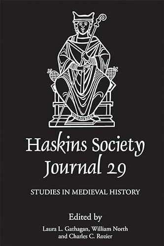 9781783273577: The Haskins Society Journal 29: 2017. Studies in Medieval History