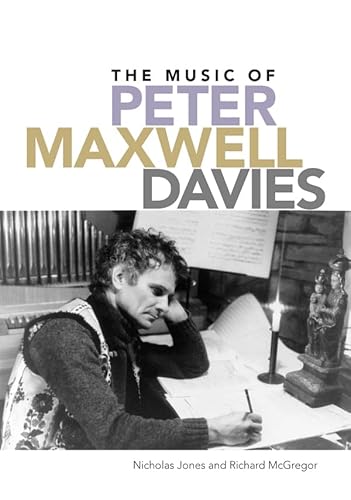 9781783274833: The Music of Peter Maxwell Davies