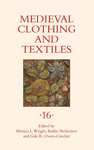 Imagen de archivo de Medieval Clothing and Textiles 16 a la venta por Blackwell's