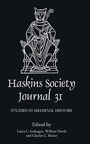 Beispielbild fr The Haskins Society Journal 31 zum Verkauf von Blackwell's