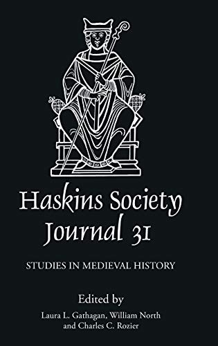Stock image for The Haskins Society Journal 31 2019 Studies in Medieval History for sale by PBShop.store US