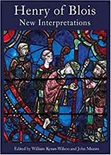 Beispielbild fr Henry of Blois New Interpretations zum Verkauf von Michener & Rutledge Booksellers, Inc.