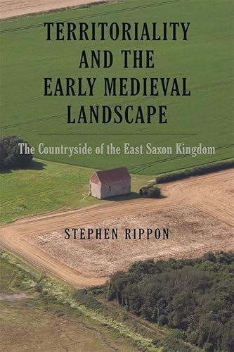 Beispielbild fr Territoriality and the Early Medieval Landscape zum Verkauf von Blackwell's