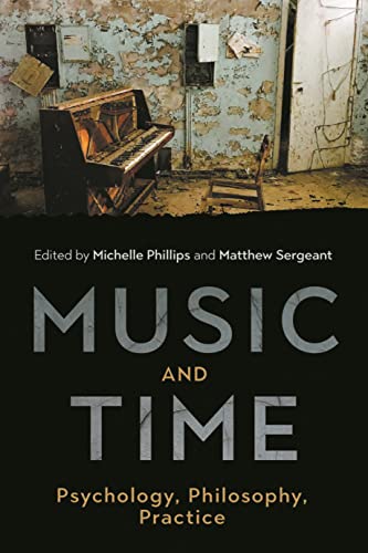 Stock image for Music and Time   Psychology, Philosophy, Practice for sale by Revaluation Books