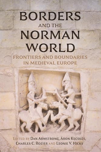 Beispielbild fr Borders and the Norman World zum Verkauf von Blackwell's
