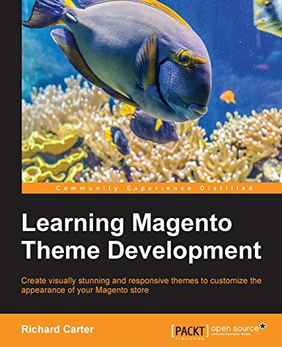 9781783280612: Learning Magento Theme Development