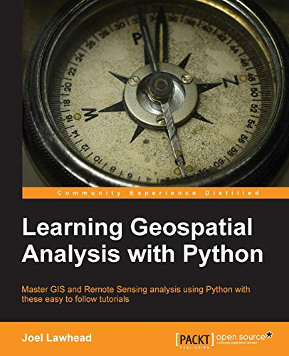 Stock image for Learning Geospatial Analysis with Python for sale by SecondSale