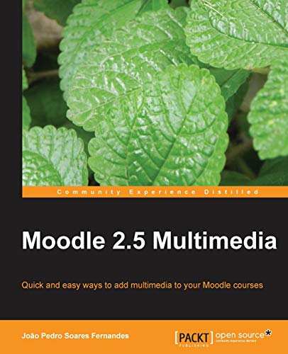 9781783281473: Moodle 2.5 Multimedia