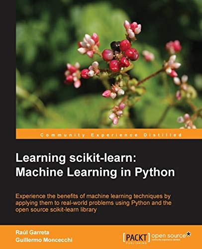 Imagen de archivo de Learning Scikit-Learn: Machine Learning in Python a la venta por ThriftBooks-Dallas