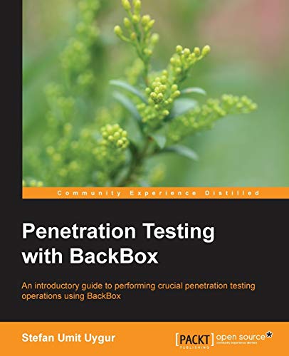 9781783282975: Penetration Testing with BackBox