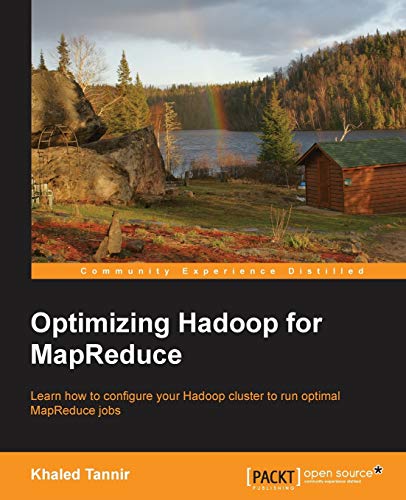 Beispielbild fr Optimizing Hadoop for MapReduce zum Verkauf von PBShop.store US