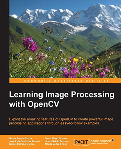 Beispielbild fr Learning Image Processing with OpenCV zum Verkauf von SecondSale