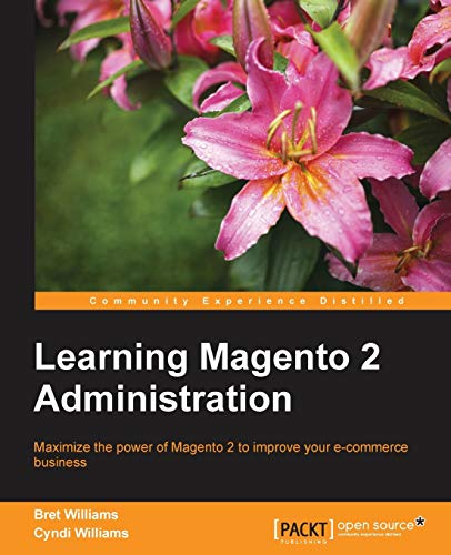9781783288250: Learning Magento 2 Administration