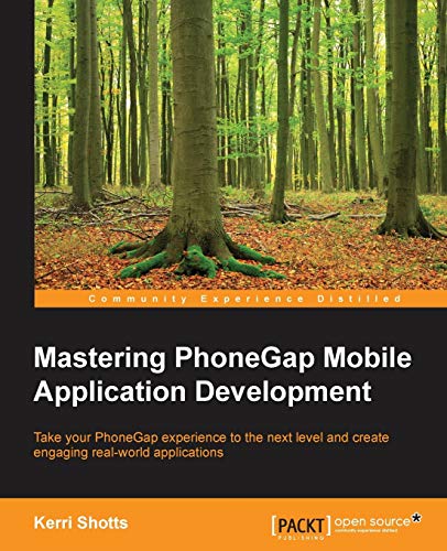 Beispielbild fr Mastering PhoneGap Mobile Application Development zum Verkauf von Better World Books